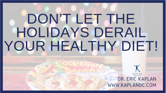 Don’t Let the Holidays Derail your Healthy Diet!
