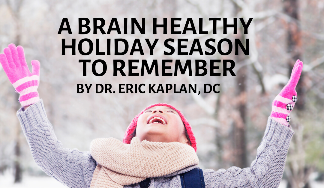 A Brain Healthy Holiday Season to Remember