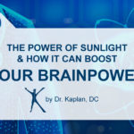 The Power Of Sunlight and How It Can Boost Your Brain Power